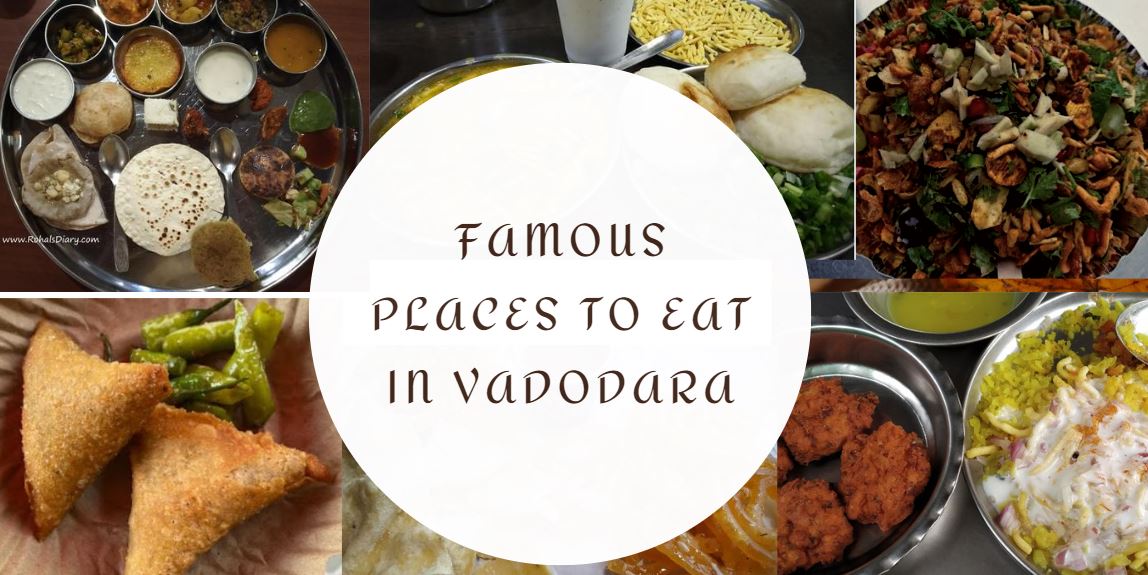 Famous Places to eat in Vadodara Food tour Rohal's Diary